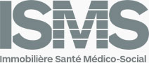ISMS - Immobilière Santé Médico Social 